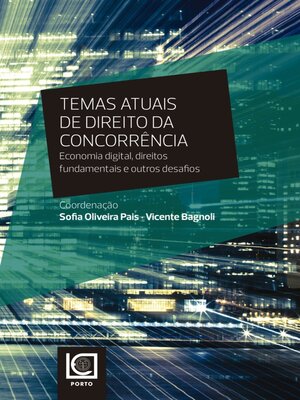 cover image of TEMAS ATUAIS DE DIREITO DA CONCORRÊNCIA. Economia digital, direitos fundamentais e outros desafios
